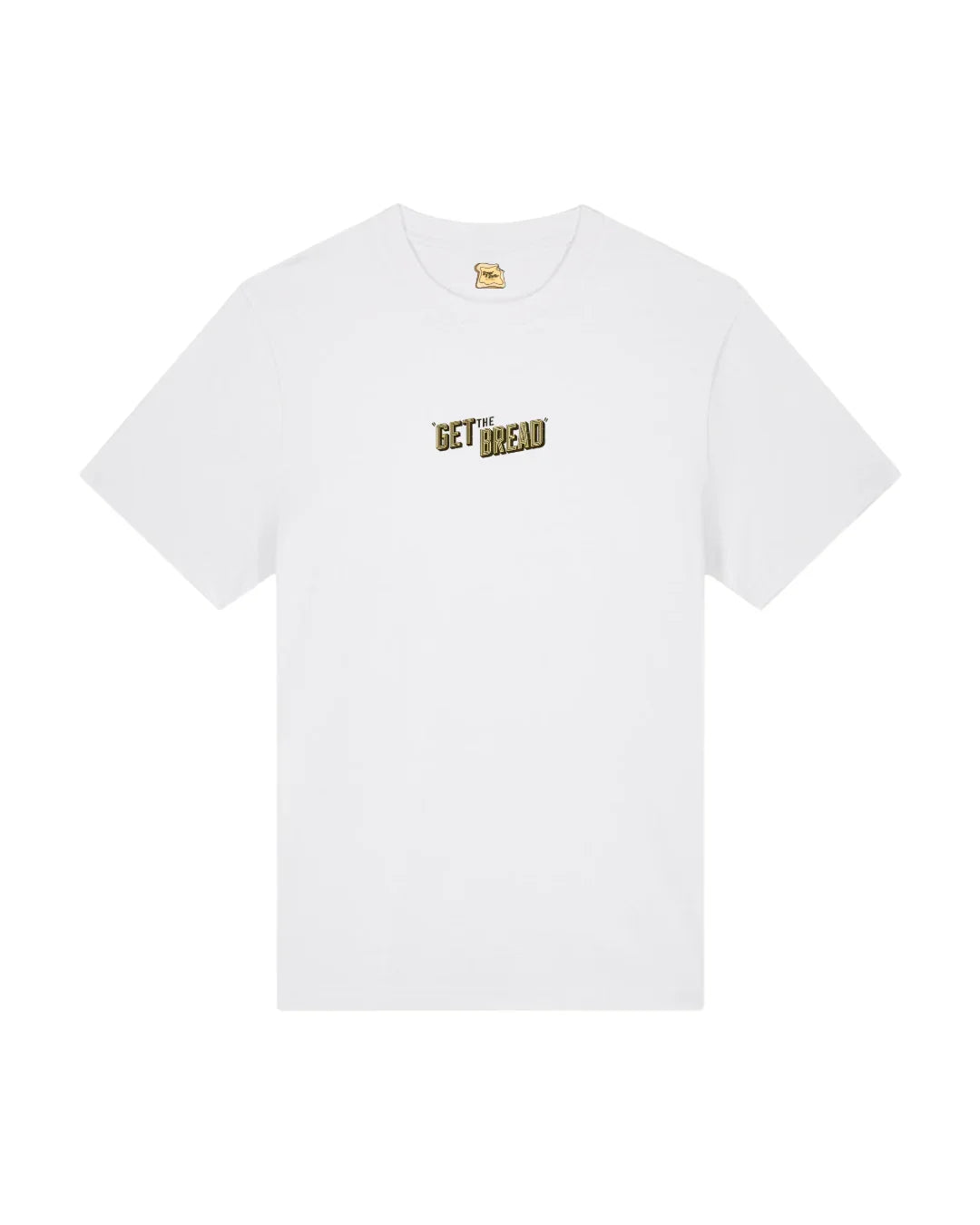 White t-shirt with 'GET THE BREAD' text on a white background
