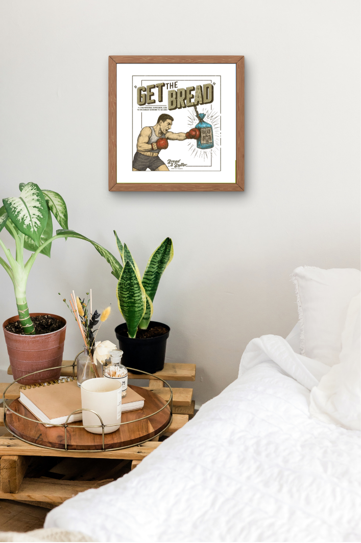 Get The Bread Print - Unique Wall Art for Your Space